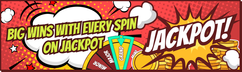 Big wins with every spin on Jackpot.